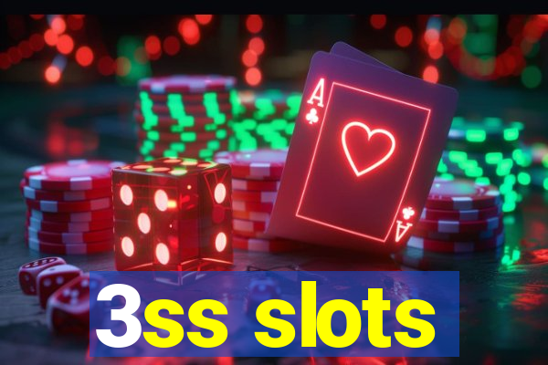 3ss slots